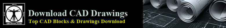 【Download Cad Drawings 】Top CAD Blocks,CAD Drawings,Architecture CAD Details Download Site 